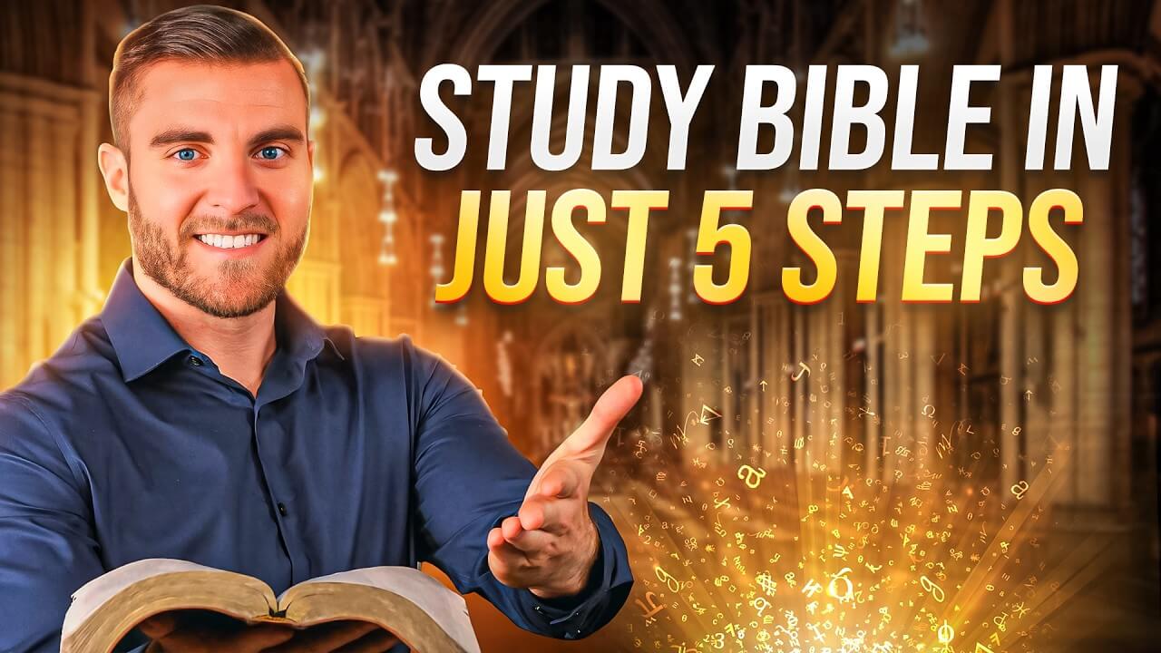 How to Study The Bible - 5 STEPS!