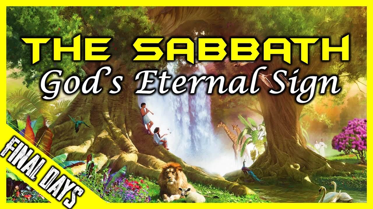 The Sabbath - Revelation's Eternal Sign