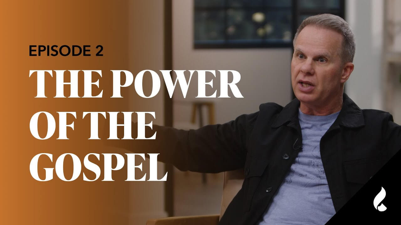 Episode 2: The Power of the Gospel