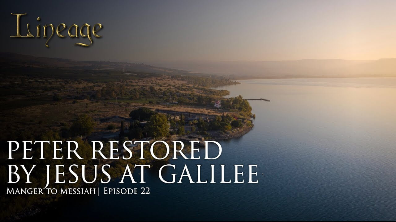 C13: Peter Restored By Jesus At Galilee
