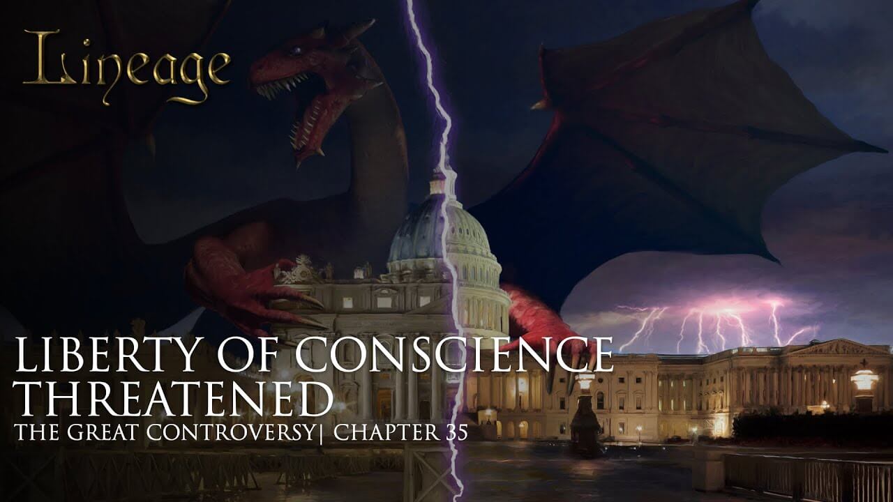 35: Liberty Of Conscience Threatened 
