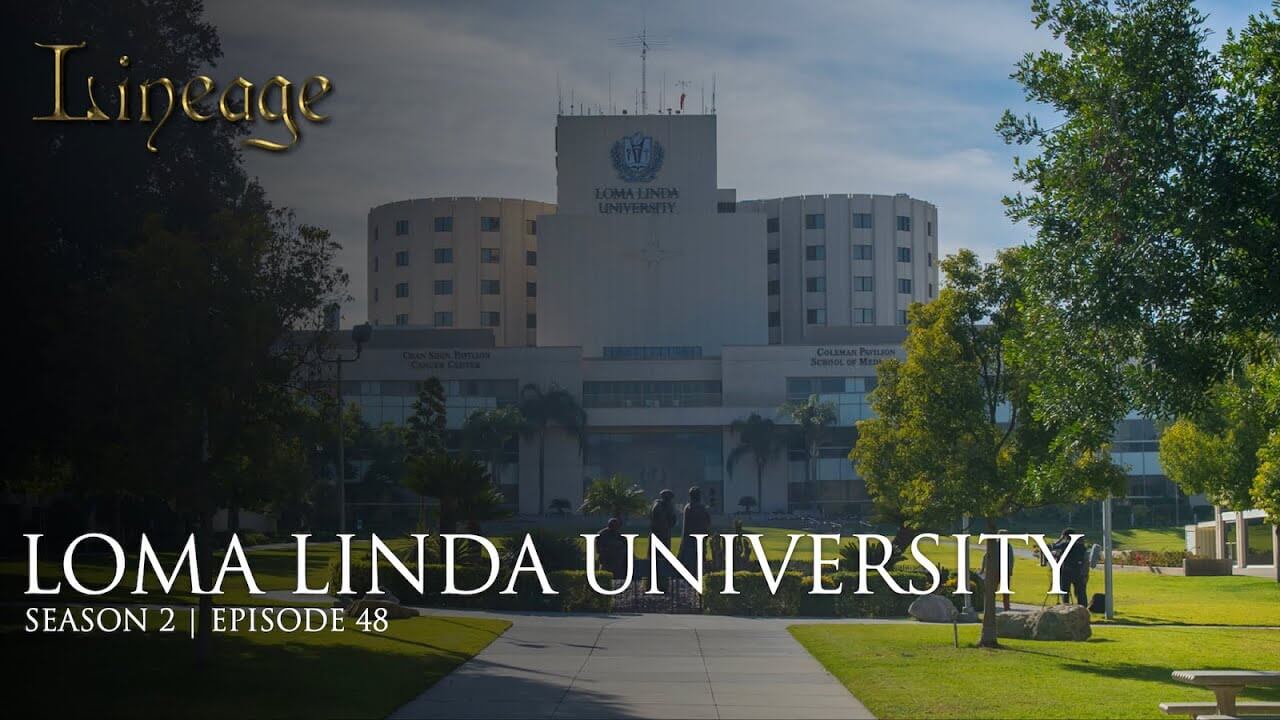 48: Loma Linda University 