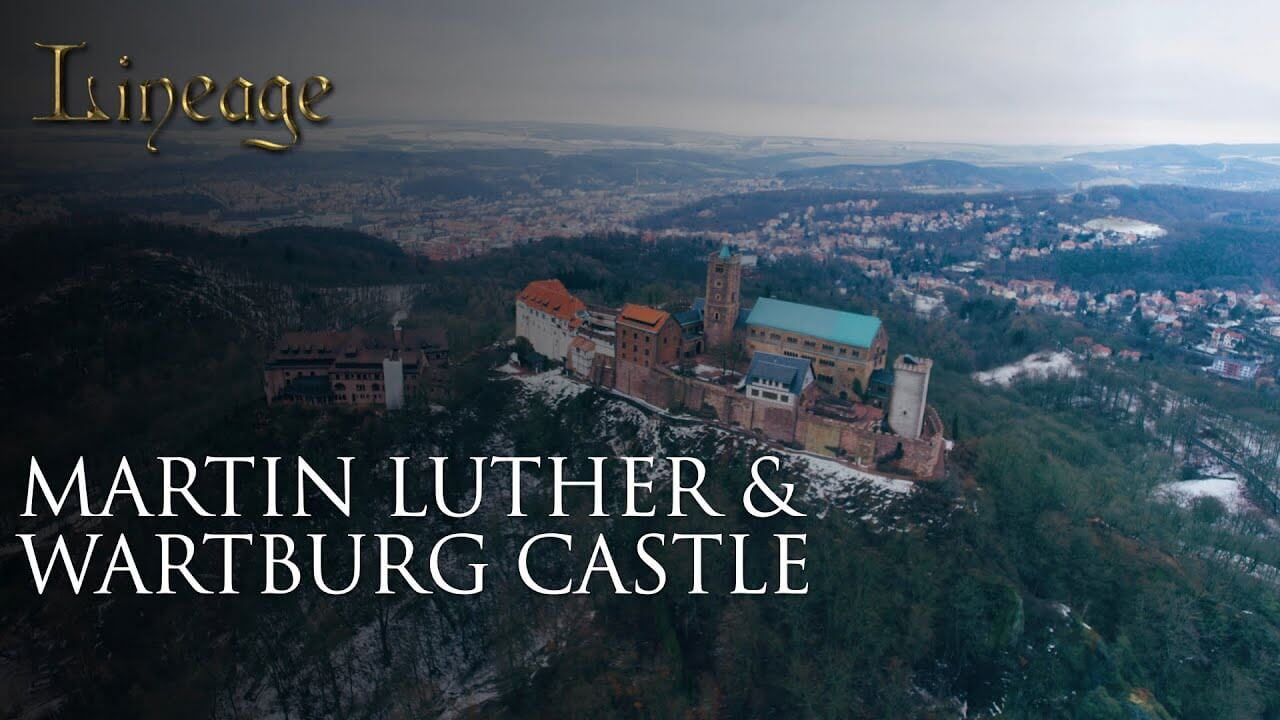 24: Martin Luther & Wartburg Castle 