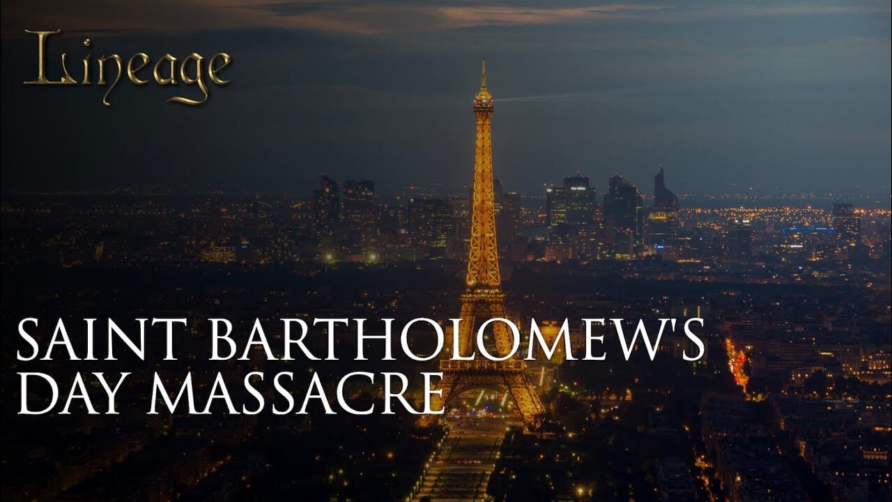 38: Saint Bartholomew&rsquo;s Day Massacre