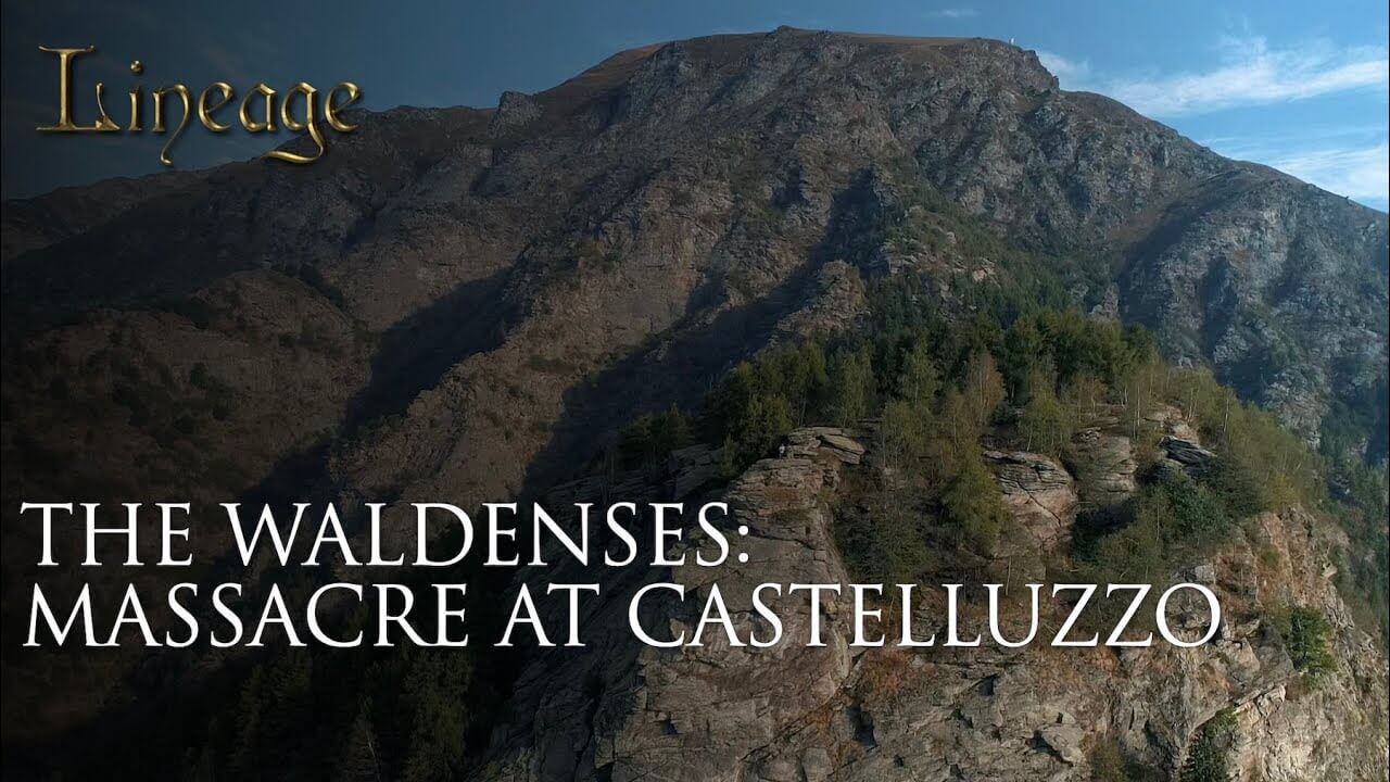 43: The Waldenses: Massacre At Castelluzzo