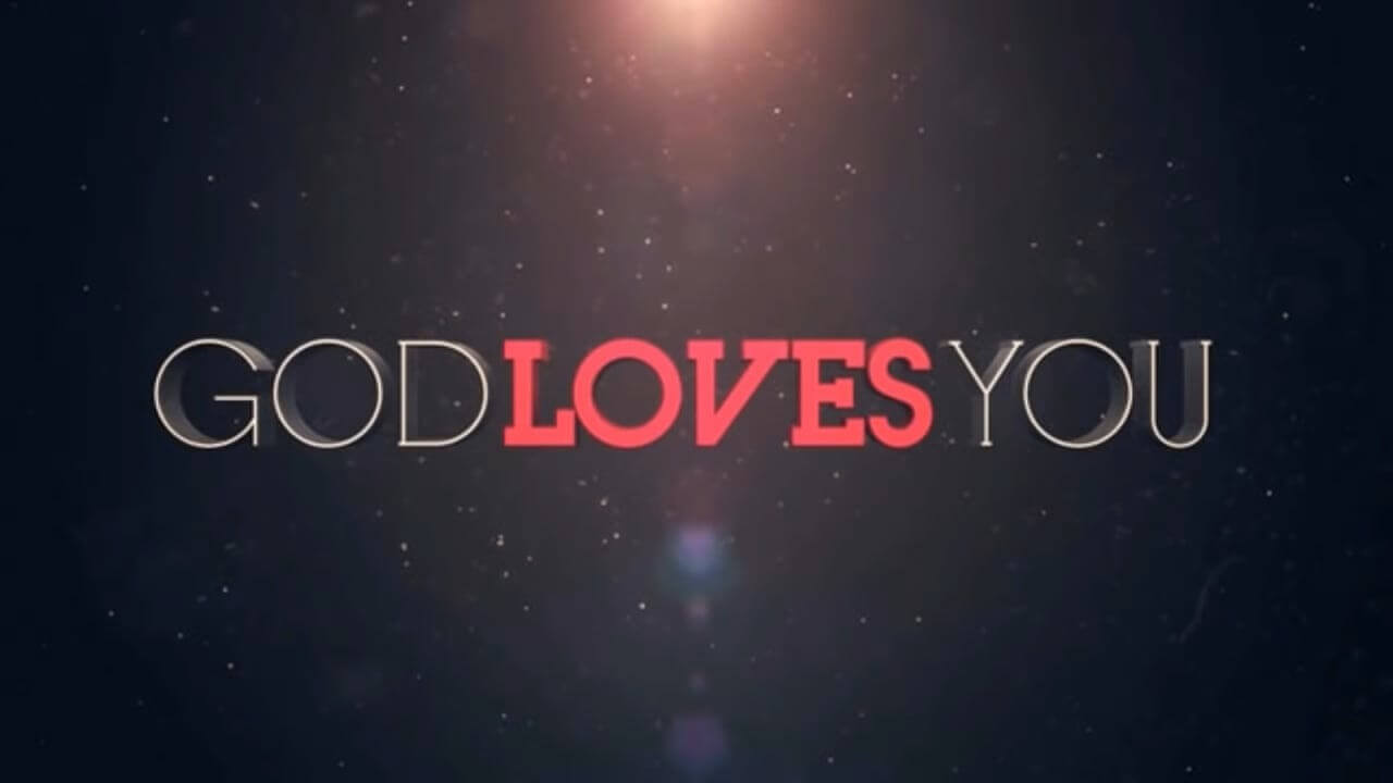 God Loves You