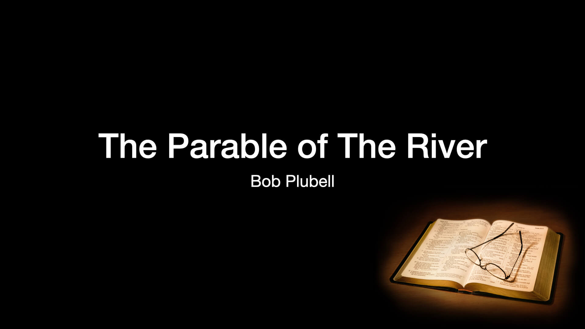 The Parable opf the River